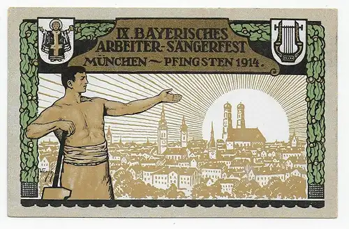 9. Bayrisches Arbeiter-Sängerfest, Pfingsten, München 1914