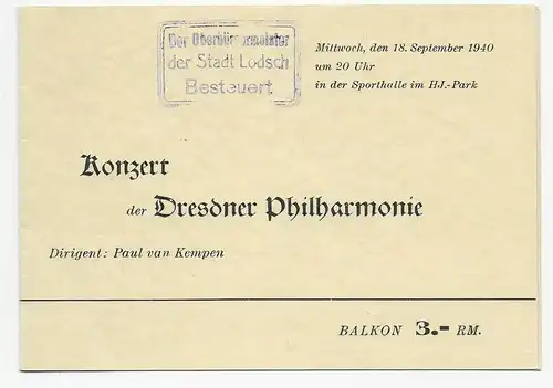 Konzertkarte 1940: Konzert Dresdner Philharmonie mit Vortragsfolge in Lodsch