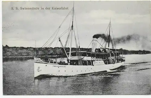 S. S. Swinemünde in der Kaiserfahrt 1915 nach Forbach/Lothringen, Feldpost