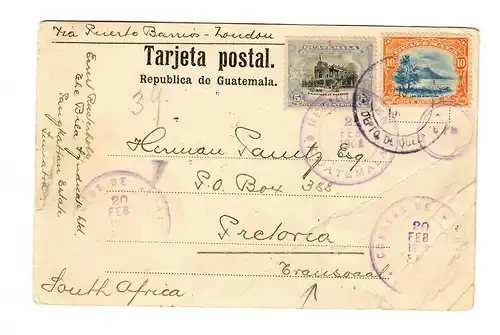 Postkarte Guatemala via London nach Süd Afrika, Pretoria 1908