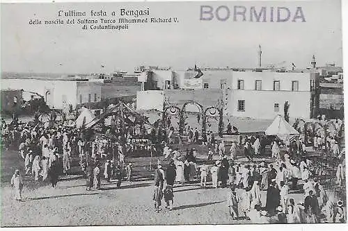 Ansichtskarte Bengasi, ultima festa, Bormida 1913 nach Rimini