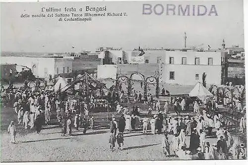 Carte de vue Benghazi, ultima festa, Bormida 1913 d'après Rimini
