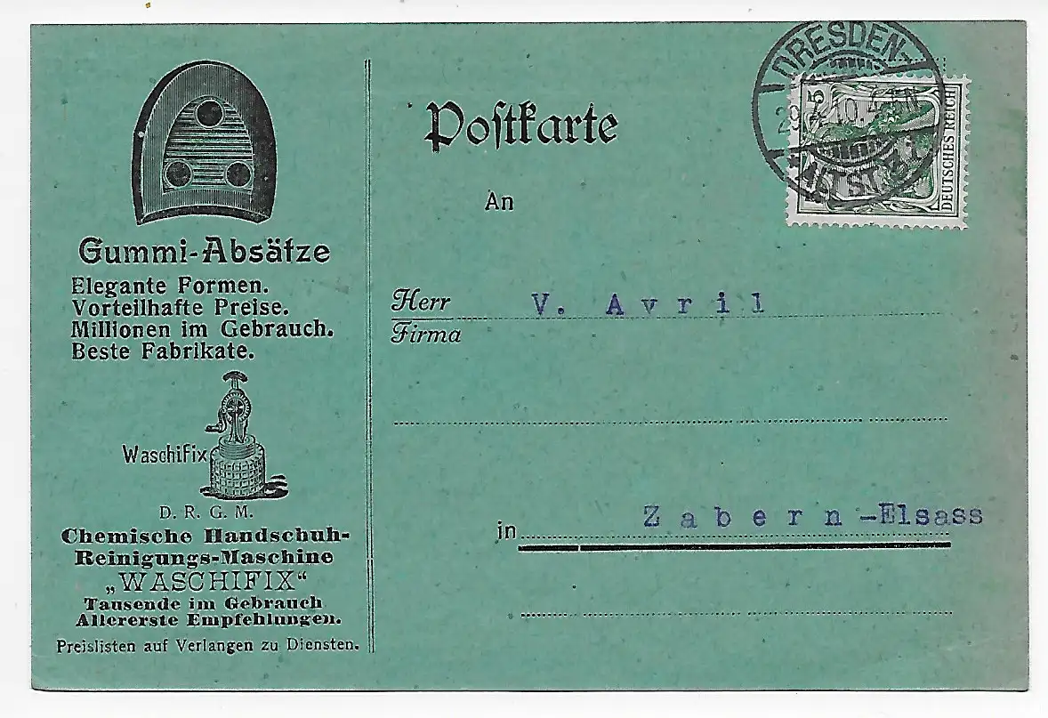 Postkarte Gummi Absätze Dresden nach Zabern, 1910