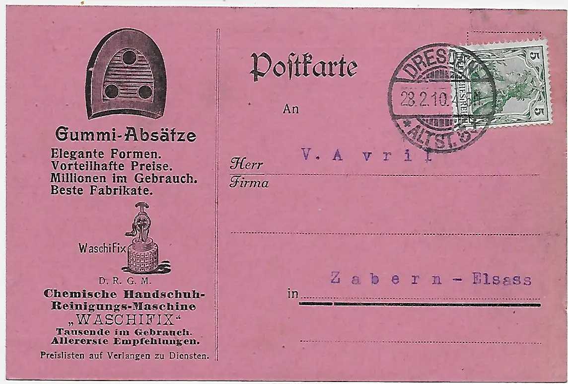 Postkarte 1910 Gummi Absätze Dresden nach Zabern