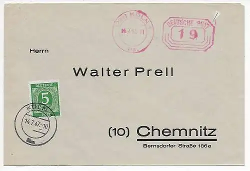 Köln, Prell Brief, 1947 Feistempel nach Chemnitz mit Zufrankatur