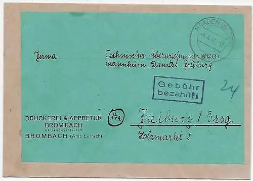 Haagen Brombach, Lörrach, 1946 Gebühr bezahlt 1946 nach Feriburg