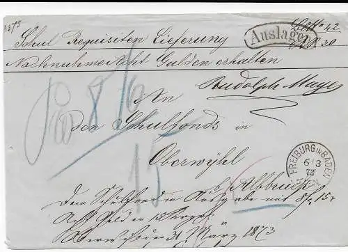 Schul Requisiten Lieferung, Nachnahme, Freiburg 1873 nach Oberwyhl