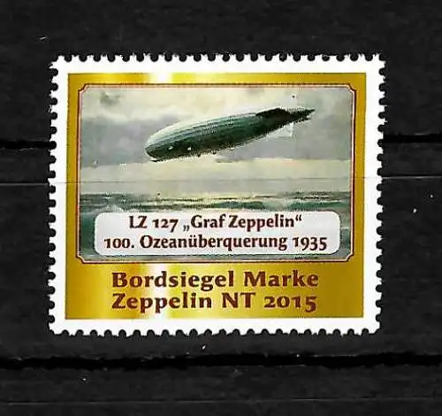 Zeppelin Bordsiegelmarke Zeppelin NT 2015 Darstellung LZ127 bei 100. Überquerung