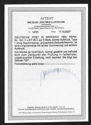 Dt. Post Marokko: MiNr. 19 I/I, dünner Aufdruck, ungebraucht, BPP Attest