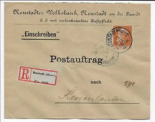 DR: Postauftrag Einschreiben Neustadt a/Haardt nach Kaiserslauter 1916