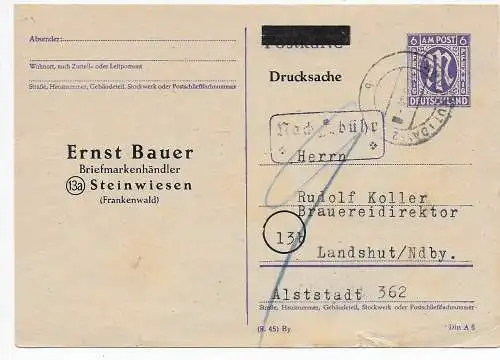 BiZone: Postkarte Drucksache Steinwiesen nach landshut, Nachgebühr 1946