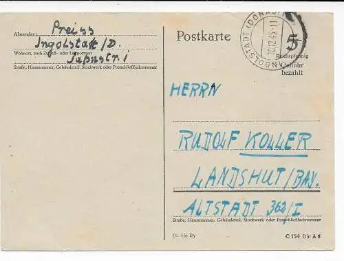 Carte postale 5 Rpfg, frais payés Ingolstadt selon Landshut 1945