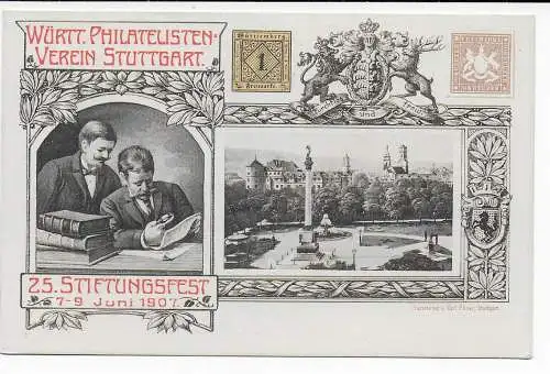 DR: Postkarte 25. Stiftungsfest Württemb. Philatelisten Verein Stuttgart 1907