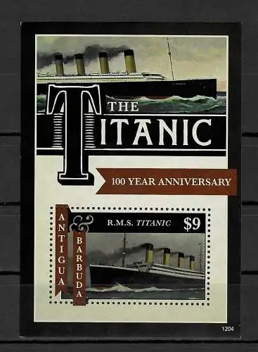 Antigua&Barbuda: 100 year Anniversary: The R.M.S. TITANIC, mnh