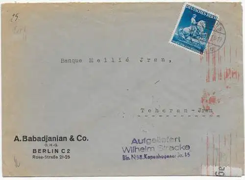 DR 1940: Berlin nach Teheran mit OKW-Zensur, Stempel Aufgeliefert durch ...