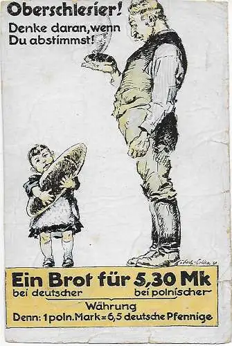 Oberschlesien 1921: Tarnowitz: AK Abstimmung Propaganda mit Brot