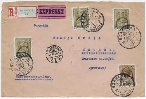 Ungarn 1941: Szabadra to Zagreb, Registered, Express