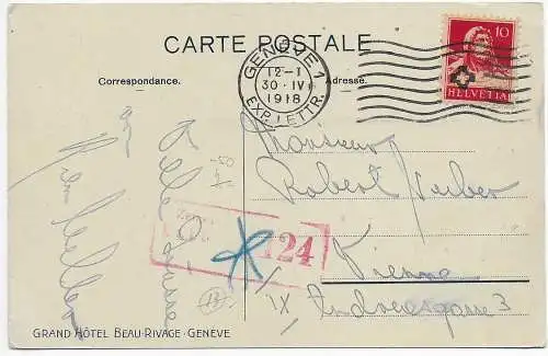 Schweiz: Ansichtskarte Grand Hotel Beau Rivage Genève, Genf 1918, Zensur