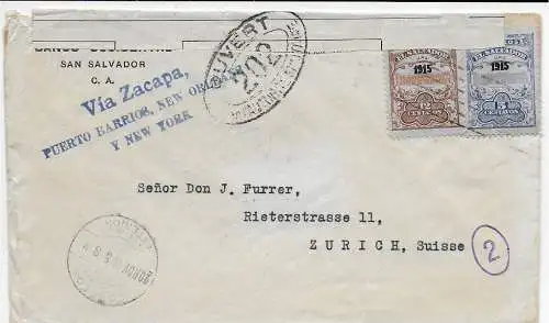El Salvador 1915 nach Zürich/CH Zensur Via Zacapa Puerto Barrios/New Orleans, NY