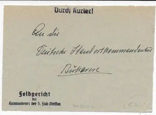 Feldpost: Kurierpost: Feldgericht 5. Flak Division an Kommandantur Bukarest