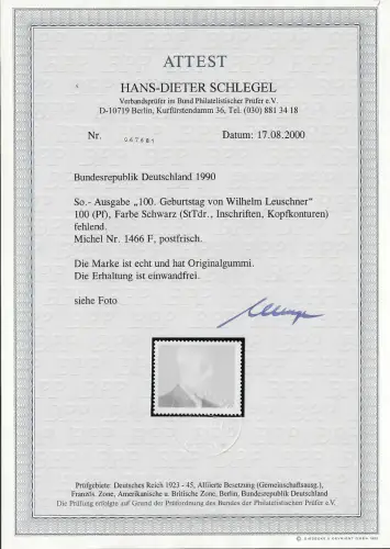 Bund 1990: Wilhelm Leuschner, Fehldruck MiNr. 1466 F, postfrisch, BPP Attest