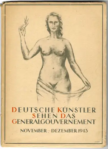 GG: Deutsche Künstler sehen das Generalgouvernement 1943