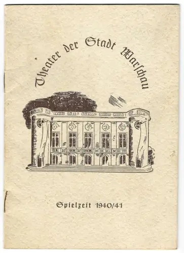 GG: Theater der Stadt Warschau, Spielzeit 1940/41 mit zusätzlichem orig. Foto