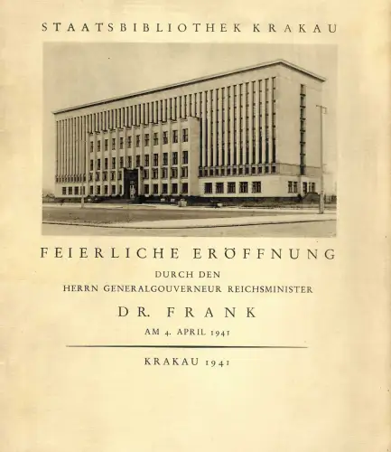 GG: Staatsbibliothek Krakau, Feierliche Eröffnung, Krakau 1941