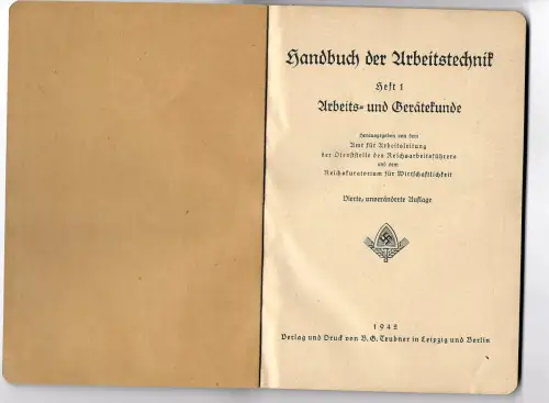 Dt. Reich Handbuch der Arbeitstechnik: Heft 1 Arbeits- und Gerätekunde 1942