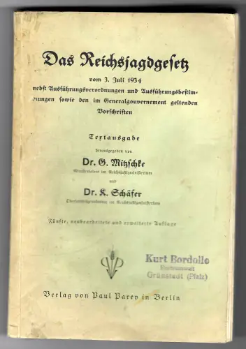 Deutsches Reich: Das Reichsjagdgesetz, 1934 mit Satzung Jagdgebrauchshundeverein
