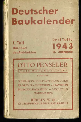 DR: Deutscher Baukalender 1943: I. Teil: Handbuch des Architekten