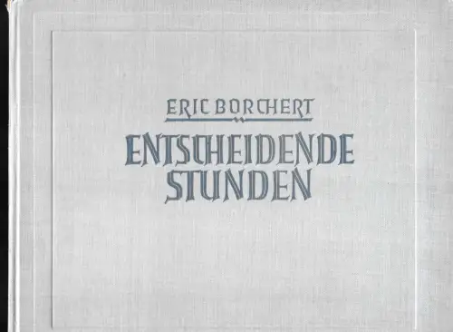 GG: Eric Borchert: Entscheidende Stunden, mit der Kamera am Feind, Polenfeldzug 