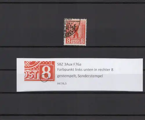 SBZ 1945 PLATTENFEHLER Nr 3Aux F76a gestempelt (211851)