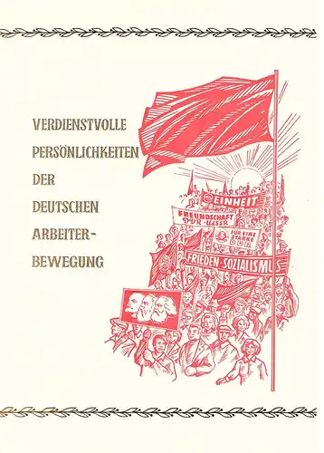 DDR - Gedenkblatt, Verdienstvolle Pesönlichkeiten der .......................