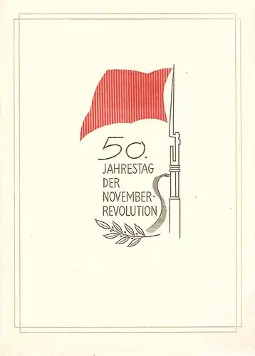 DDR - Gedenkblatt, 50 Jahrestag der Nov.-Revolution, A7-1968