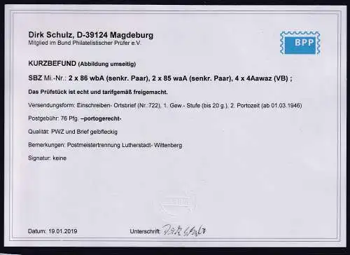 SBZ,Mi-Nr.2 x 86 wbA, 2 x 85 waA und 4 x 4Aawaz, Befund SchulzBPP.