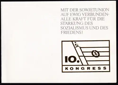 DDR - Gedenkblatt, 10. Kongress der ..... für Deutsch-Sowijetische Freundschaft 