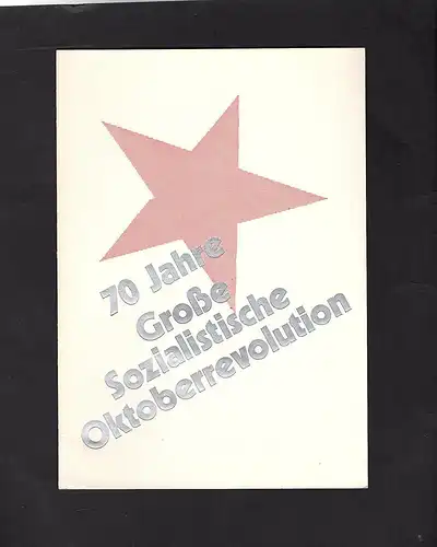 DDR - Gedenkblatt, 70 Jahre Große Soz. Oktoberrevolution, B44-1987