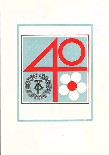 DDR - Gedenkblatt, 40 Jahre DDR, A3-1989 a