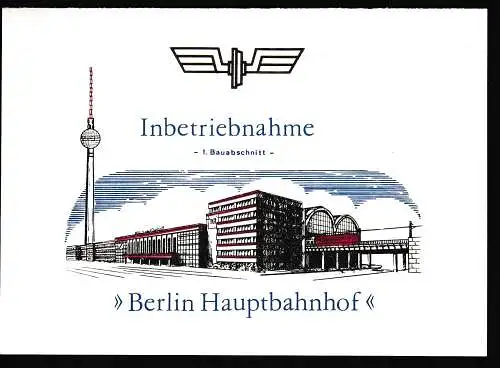 DDR - Gedenkblatt, Inbetriebnahme - Berlin Hbf, B51-1987 + Einladung