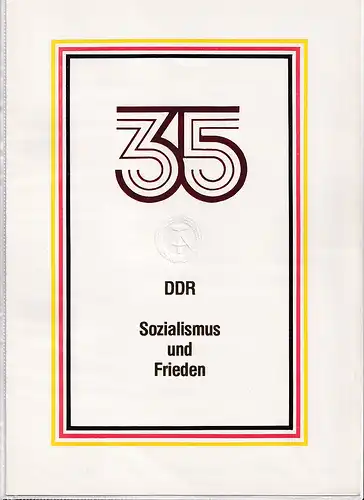 DDR - Gedenkblatt,  35 Jahre Sozialismus und Frieden 