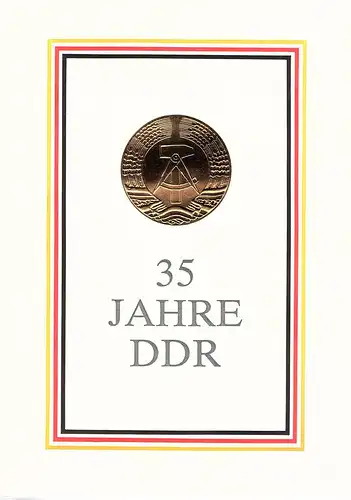 DDR - Gedenkblatt, 35 Jahre DDR.,A8-1984 