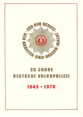DDR - Gedenkblatt, 25 Jahre deutsche Volkspolizei, A14-1970 b.