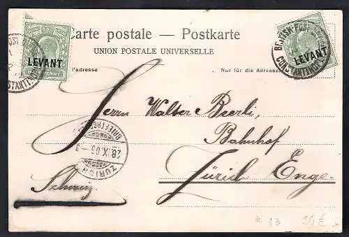 Levante, Brit. Post MeF. Mi.-Nr. 13 auf Postkarte von Constantinopel - Zürich.