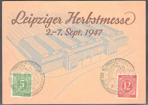 SBZ. Ereigniskarte Leipziger Messe 1947 mit Mi.-Nr. 915 + 919