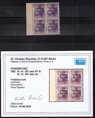 SBZ Mi.-Nr.201 wbx 4er Block 1x mit PF III,  postfrisch, KB. DR. Ruscher