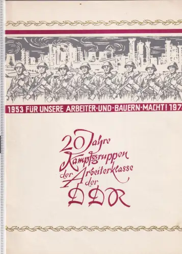 DDR - Gedenkblatt, 20 Jahre Kampfgruppen der Arbeiterklasse, A12-1973