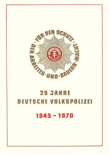 DDR - Gedenkblatt, 25 Jahre deutsche Volkspolizei, A14-1970 a.