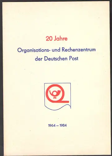 DDR - Gedenkblatt, 20 Jahre Organisations- und Rechenzentrum ...B16-1984