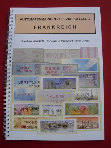 Tilman Dohren Frankreich-ATM Spezialkatalog 2008. 128 Seiten, in Farbe.  